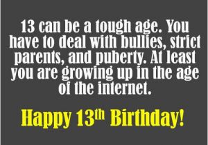 Happy 13th Birthday Quotes Funny 13th Birthday Wishes What to Write In A 13th Birthday Card