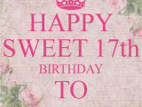 Happy 17th Birthday Wishes Quotes Sweet 17th Birthday Quotes for Girls Quotesgram
