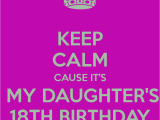 Happy 18 Birthday Daughter Quotes Daughters 18th Birthday Quotes Quotesgram