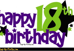 Happy 18th Birthday Banner Free Happy 18th Birthday Comments Graphics Pimp My