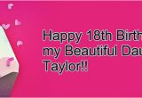 Happy 18th Birthday to My Daughter Quotes Happy 18th Birthday Daughter Quotes Quotesgram