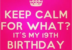 Happy 19th Birthday Quotes Funny Happy 19th Birthday Quotes Quotesgram