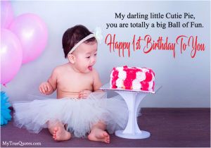 Happy 1st Birthday Baby Girl Quotes Happy 1st Birthday Quotes for New Born Baby Girl and Baby Boy