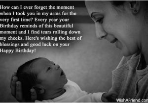 Happy 1st Birthday son Quotes From Mom Sentimental Quotes for sons Birthday Quotesgram