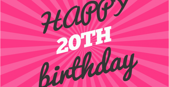 Happy 20th Birthday Cards Birthday Wishes