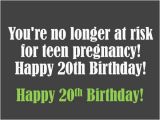 Happy 20th Birthday Funny Quotes 20th Birthday Wishes to Write In A Card Holidappy