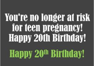 Happy 20th Birthday Funny Quotes 20th Birthday Wishes to Write In A Card Holidappy