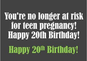 Happy 20th Birthday Quotes Funny 20th Birthday Wishes to Write In A Card Holidappy