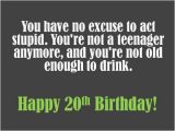 Happy 20th Birthday Quotes Funny 20th Birthday Wishes to Write In A Card Holidappy