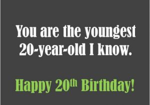 Happy 20th Birthday Quotes Funny 20th Birthday Wishes What to Write In A 20th Birthday Card