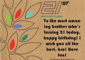 Happy 21st Birthday Brother Quotes 21st Birthday Wishes Messages and Greetings