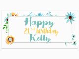 Happy 21st Birthday Flowers Daisy Flowers Happy 21st Birthday Banner Personalized