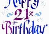 Happy 21th Birthday Quotes 67 21th Birthday Wishes for Daughter