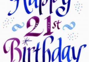 Happy 21th Birthday Quotes 67 21th Birthday Wishes for Daughter