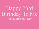 Happy 23rd Birthday Quotes 23rd Birthday Quotes Quotesgram