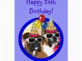 Happy 24th Birthday Cards Happy 24th Birthday Boxer Dogs Card Zazzle