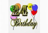 Happy 24th Birthday Cards Happy 24th Birthday Merchandise Greeting Card Zazzle