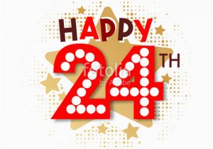 Happy 24th Birthday Cards Quot Happy 24th Birthday Quot Stock Image and Royalty Free Vector