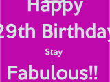 Happy 29th Birthday Quotes Happy 29th Birthday Quotes Quotesgram