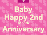 Happy 2nd Month Birthday Baby Quotes 2 Month Anniversary Quotes Happy Quotesgram