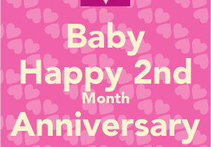 Happy 2nd Month Birthday Baby Quotes 2 Month Anniversary Quotes Happy Quotesgram