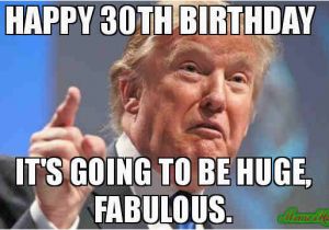 Happy 30th Birthday Meme for Her Funny 30th Birthday Memes 9 Happy Birthday World