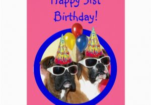 Happy 31st Birthday Cards Happy 31st Birthday Boxer Dogs Greeting Card Zazzle