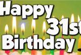 Happy 31st Birthday Cards Happy 31st Birthday Happy Birthday to You song Youtube