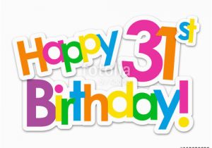 Happy 31st Birthday Cards Quot Happy 31st Birthday Vector Card Quot Stock Image and Royalty
