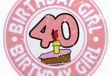 Happy 40 Birthday Girl Birthday Girl 40 3 5 Quot button by Dpriebedesigns