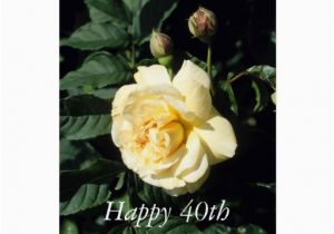 Happy 40th Birthday Flowers Happy 40th Birthday Flower Card Zazzle