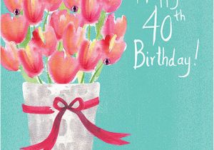 Happy 40th Birthday Flowers Tulips Happy 40th Birthday Card Karenza Paperie