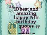 Happy 49th Birthday Funny Quotes 19th Birthday Quotes Funny Quotesgram