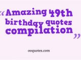 Happy 49th Birthday Funny Quotes Fun 49th Birthday Quotes Quotesgram