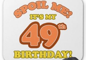 Happy 49th Birthday Funny Quotes Funny 49th Birthday Quotes Quotesgram