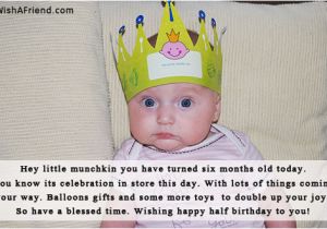 Happy 5 Months Birthday Baby Quotes Hey Little Munchkin You Have Turned Six Months Birthday Wish
