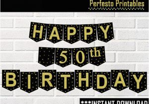 Happy 50th Birthday Banner Printable Free Happy 50th Birthday Banner Printable Printable 360 Degree