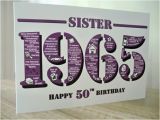 Happy 50th Birthday Sister Card Happy 50th Birthday Sister Card Born In 1965 Folksy