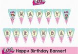 Happy 5th Birthday Banners L O L Surprise Happy Birthday Banner Instant Lol Doll