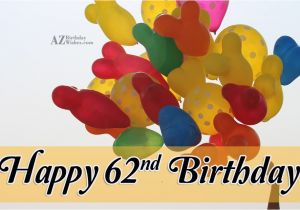 Happy 62nd Birthday Cards 62nd Birthday Wishes