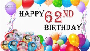 Happy 62nd Birthday Cards 62nd Birthday Wishes