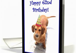 Happy 62nd Birthday Cards Happy 62nd Birthday Dachshund Card 471519