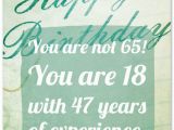 Happy 65 Birthday Quotes 65th Birthday Wishes and Birthday Card Messages Funny and