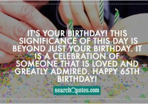 Happy 65th Birthday Quotes 65th Birthday Quotes for Men Quotesgram