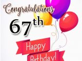 Happy 67th Birthday Cards 67th Birthday Wishes