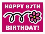 Happy 67th Birthday Cards Happy 67th Birthday Card with Pink Daisy Zazzle