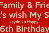 Happy 6th Birthday to My son Quotes My Family Friends Let 39 S Wish My son Jayden A Happy 6th