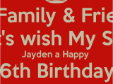 Happy 6th Birthday to My son Quotes My Family Friends Let 39 S Wish My son Jayden A Happy 6th