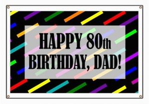 Happy 70th Birthday Dad Banner 80th Birthday for Dad Banner by Birthdayhumor1