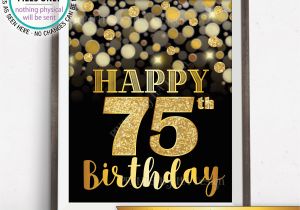 Happy 75th Birthday Cards 75th Birthday Sign Happy Birthday 75 Golden Birthday